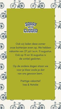 Zomervakantie Fietsatelier Sneyers van 27 Juli tot en met 11 augustus.